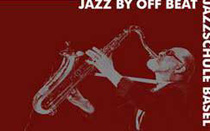 Jazz by off beat - международный фестиваль джаза в Базеле